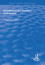Routledge Revivals- Globalisation and Employee Participation