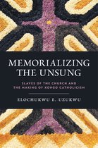 World Christianity- Memorializing the Unsung