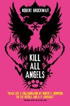 The Unnoticeables 3 - Kill All Angels