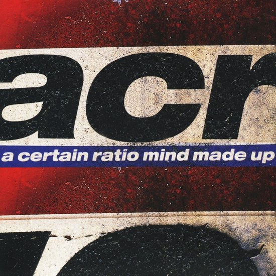 A Certain Ratio - Mind Made Up (4 LP)