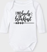 Baby Rompertje met tekst 'I had boobs for breakfast' |Lange mouw l | wit zwart | maat 50/56 | cadeau | Kraamcadeau | Kraamkado