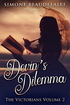 The Victorians 2 - Devin's Dilemma