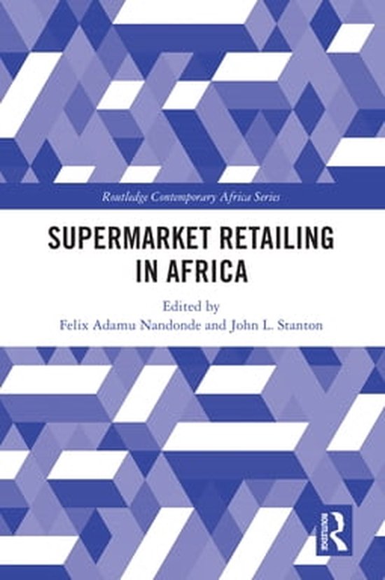 Routledge Contemporary Africa - Supermarket Retailing in Afr ... - cover