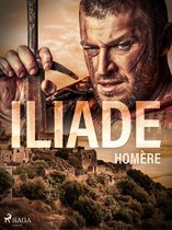 Grands Classiques - Iliade