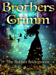 Grimm's Fairy Tales 40 - The Robber Bridegroom