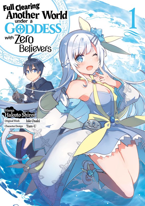 Full Clearing Another World under a Goddess with Zero Believers (Manga