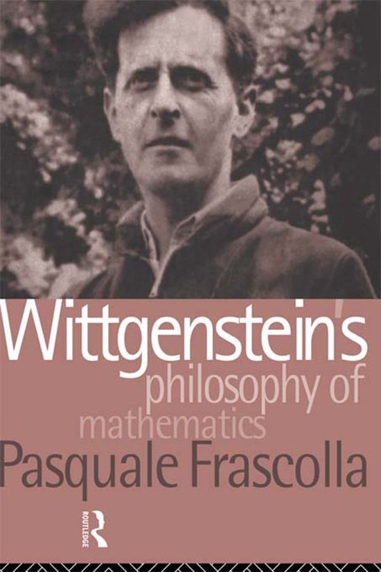 Wittgenstein's Philosophy of Mathematics - cover
