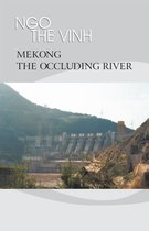 Mekong—The Occluding River