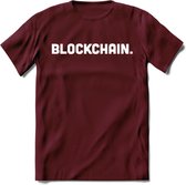 Blockchain - Crypto T-Shirt Kleding Cadeau | Dames / Heren / Unisex | Bitcoin / Ethereum shirt | Grappig Verjaardag kado | BTC Tshirt Met Print | - Burgundy - S
