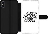 Bookcase Geschikt voor iPhone X telefoonhoesje - 'Mrs & Mrs' - Spreuken - Quotes - Trouwen - Met vakjes - Wallet case met magneetsluiting