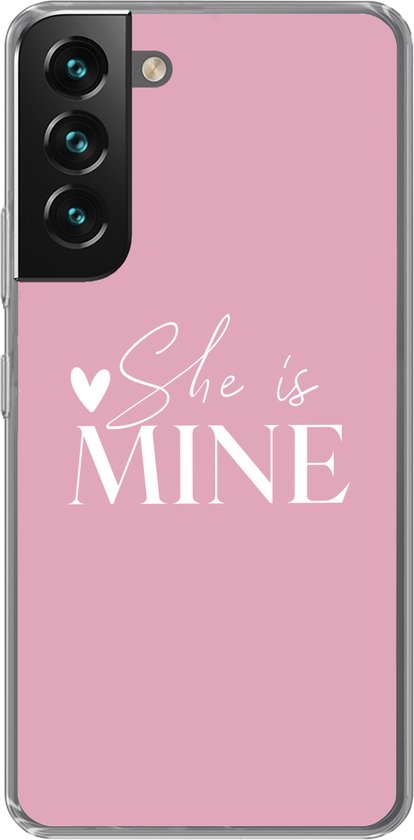 Convient pour la coque Samsung Galaxy S22 Plus - Mariage - Citations - « Elle est à moi » - Proverbes - Coque de téléphone en Siliconen