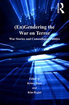 Gender in a Global/Local World - (En)Gendering the War on Terror