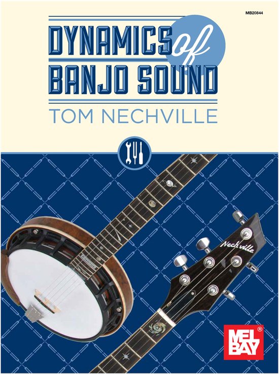 Dynamics of Banjo Sound (ebook), Tom Nechville 9781513432342 Boeken
