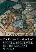 Oxford Handbooks - The Oxford Handbook Sport and Spectacle in the Ancient World