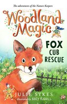 Woodland Magic - Woodland Magic 1: Fox Cub Rescue
