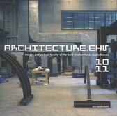 Architecture.Ehv 10-11 - Annual Eindhoven University of Technology (2 Vols.)