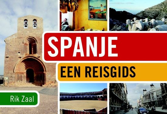 Cover van het boek 'Spanje' van R. Zaal