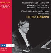 Eduard Erdmann, Kölner Rundfunk-Sinfonie-Orchester, Hans Rosbaud - Schubert/Reger/Schumann: Klavierkonzert (2 CD)