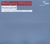 Elizabeth Calleo, Valérie Philippin, Nora Petrocenko, Remix Ensemble - Mitterer: Massacre (CD)