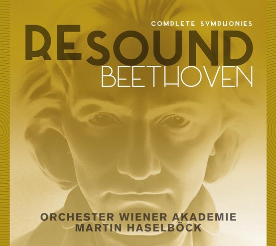 Orchester Wiener Akademie, Martin Haselböck - ReSound Beethoven - Complete Symphonies (5 CD)