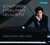 Christopher Park - Schumann/Stravinsky/Neuwirth (CD)