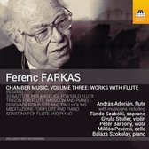 Andras Adorjan, Tunde Szaboki, Lajos Rozman & Others - Chamber Music, Vol. 3: Works With Flute (CD)