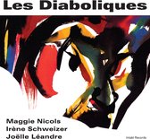 Irène Schweizer, Maggie Nicols, Joëlle Léandre - Les Diaboliques (CD)