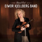 Eiwor Kjellberg Band - Stand Out (CD)