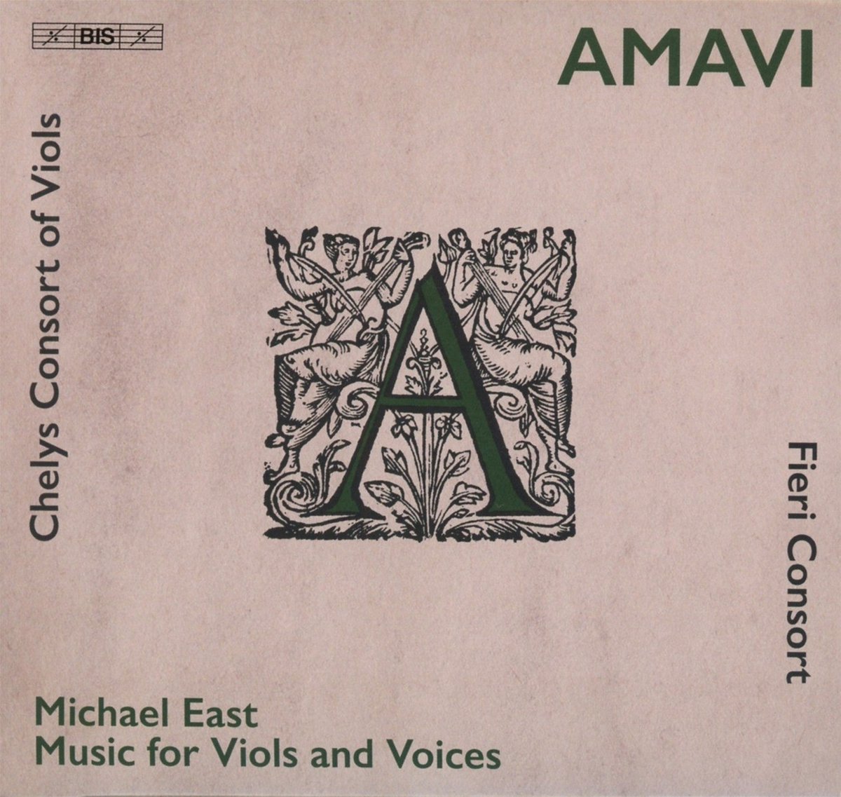 Fieri Consort & Chelys Consort Of Viols - Amavi: Music For Viols And Voices (SACD)