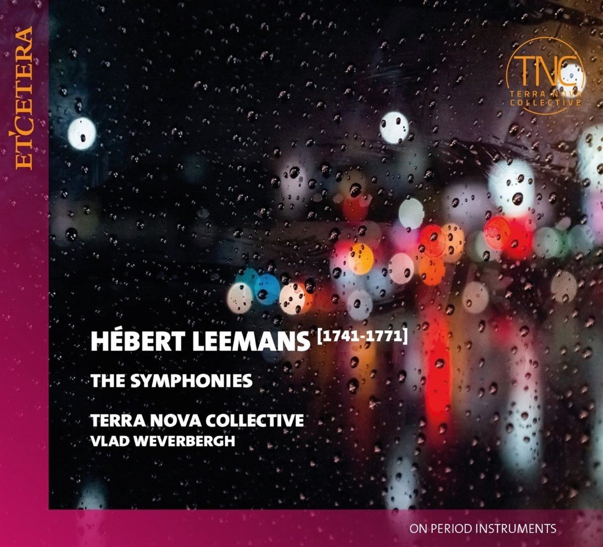 Terra Nova Collective & Vlad Weverbergh - Leemans: Six Symphonies (2 CD)