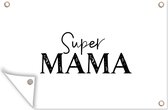 Décoration murale Super mama - Citations - Dictons - Maman - 180x120 cm - Affiche de jardin - Toile de jardin - Affiche extérieure - Décoration naissance garçon - Décoration naissance fille - Banderole