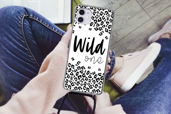 Coque avec cordon iPhone 11 - Citations - Proverbes - Sauvage - Siliconen - Bandoulière - Coque arrière avec cordon - Coque pour téléphone avec cordon - Etui avec corde