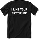 I Like You Cattitude - Katten T-Shirt Kleding Cadeau | Dames - Heren - Unisex | Kat / Dieren shirt | Grappig Verjaardag kado | Tshirt Met Print | - Zwart - XXL