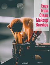 How To 1 - Easy Trips Clean Makeup Brushes
