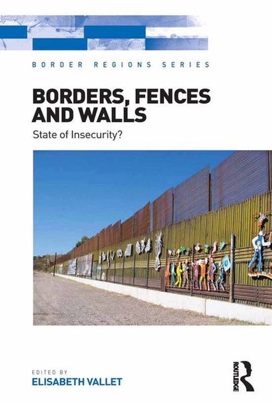 Border Regions Series - Borders, Fences and Walls - cover