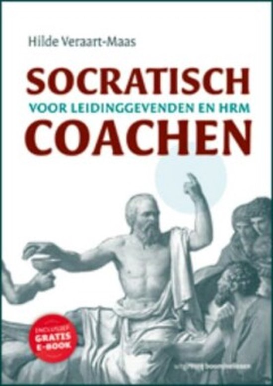 Cover van het boek 'Socratisch Coachen Voor Leidinggevenden En Hrm + + Gratis E-Book' van Hilde Veraart-Maas
