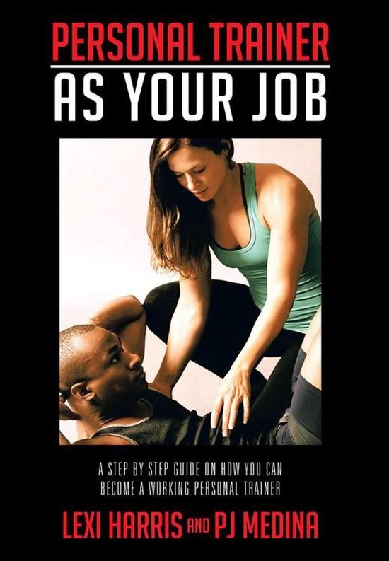 Personal Trainer As Your Job