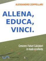 Allena, Educa, Vinci.
