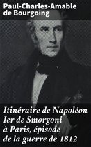 Itinéraire de Napoléon Ier de Smorgoni à Paris, épisode de la guerre de 1812