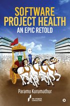 Software Project Health: An Epic Retold