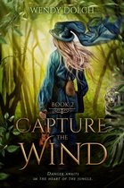 Heed the Wind - Capture the Wind (Heed the Wind Series)