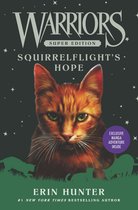 Warriors Super Edition 12 - Warriors Super Edition: Squirrelflight's Hope