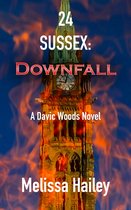24 Sussex: Downfall