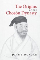 Korean Studies of the Henry M. Jackson School of International Studies - The Origins of the Choson Dynasty