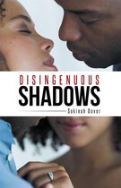 Disingenuous Shadows