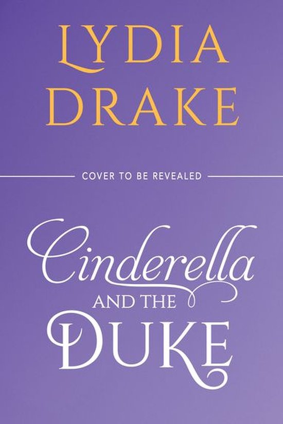 Cinderella and the Duke (ebook), Lydia Drake 9781649373151 Boeken