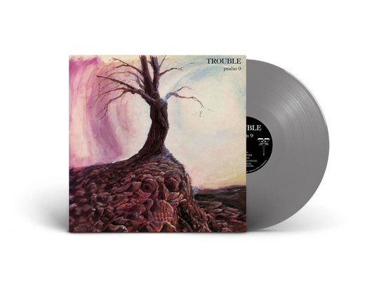 Trouble - Psalm 9 (LP)