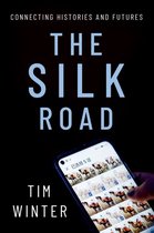 Oxford Studies in Culture and Politics - The Silk Road