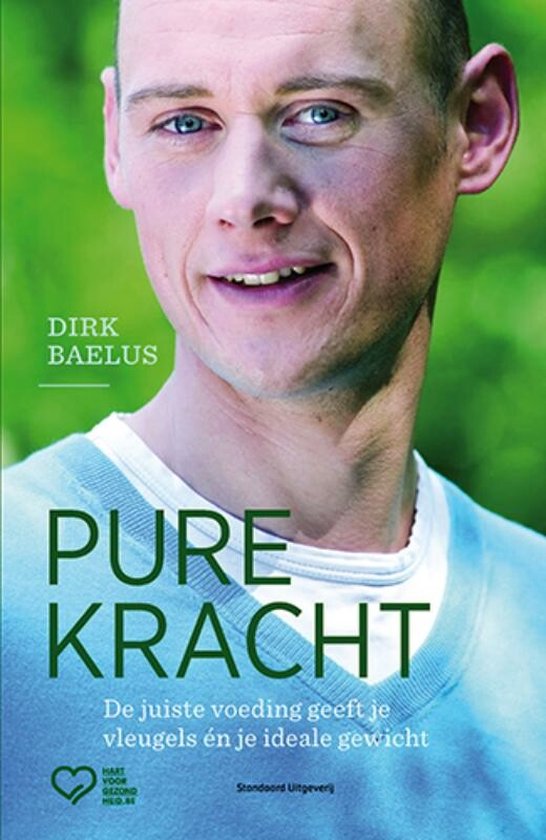 Cover van het boek 'Pure kracht' van Dirk Baelus