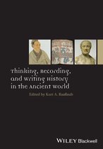 Ancient World: Comparative Histories - Thinking, Recording, and Writing History in the Ancient World